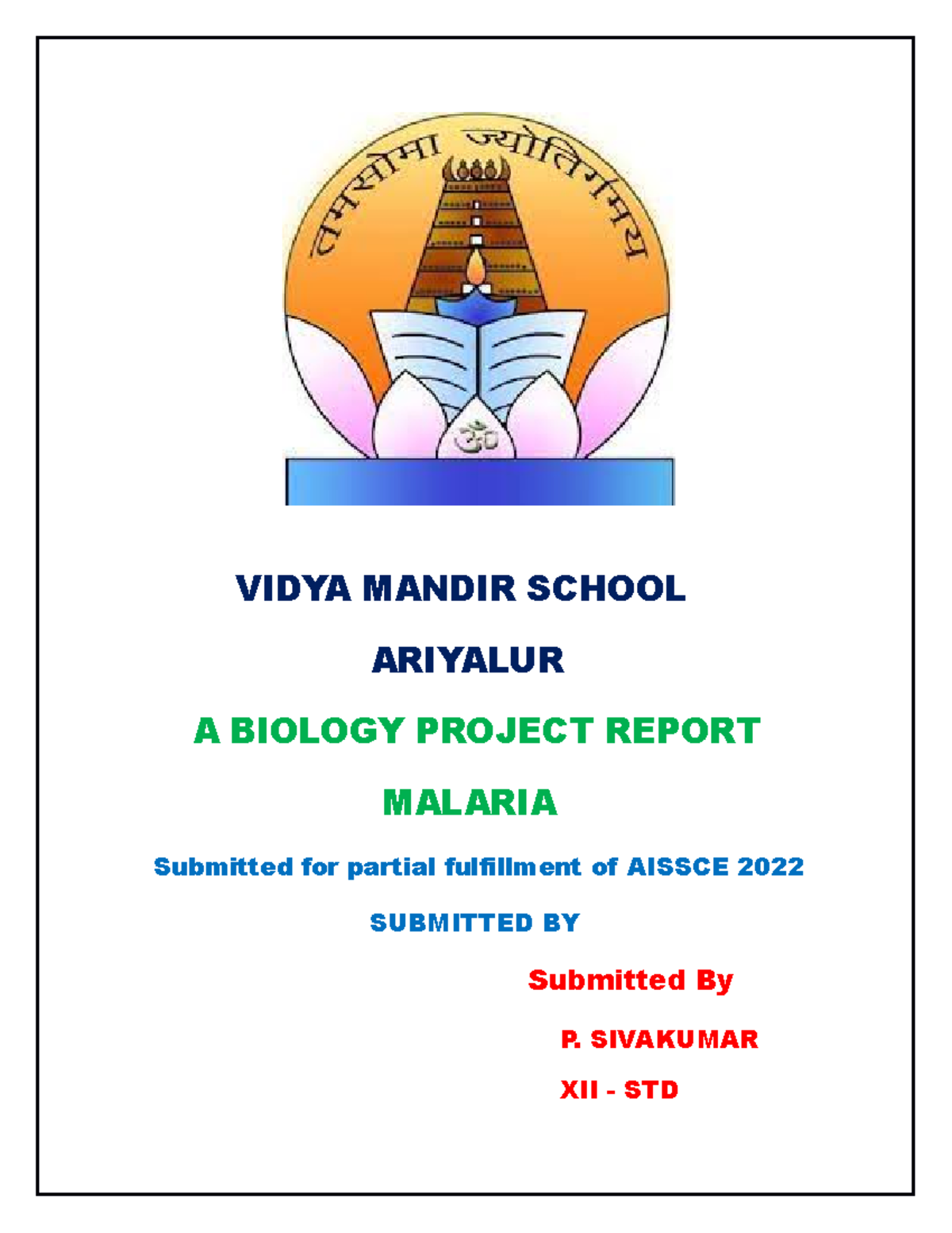 malaria project - VIDYA MANDIR SCHOOL ARIYALUR A BIOLOGY PROJECT REPORT ...