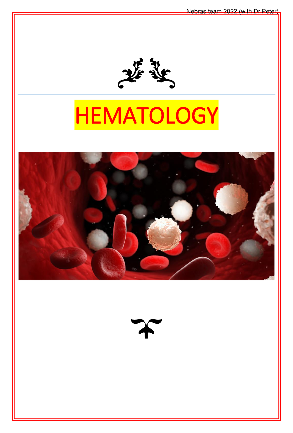 Nebras Hematology Book 2021 - 2022 - HEMATOLOGY بسم الله الرحمن الرحيم ...