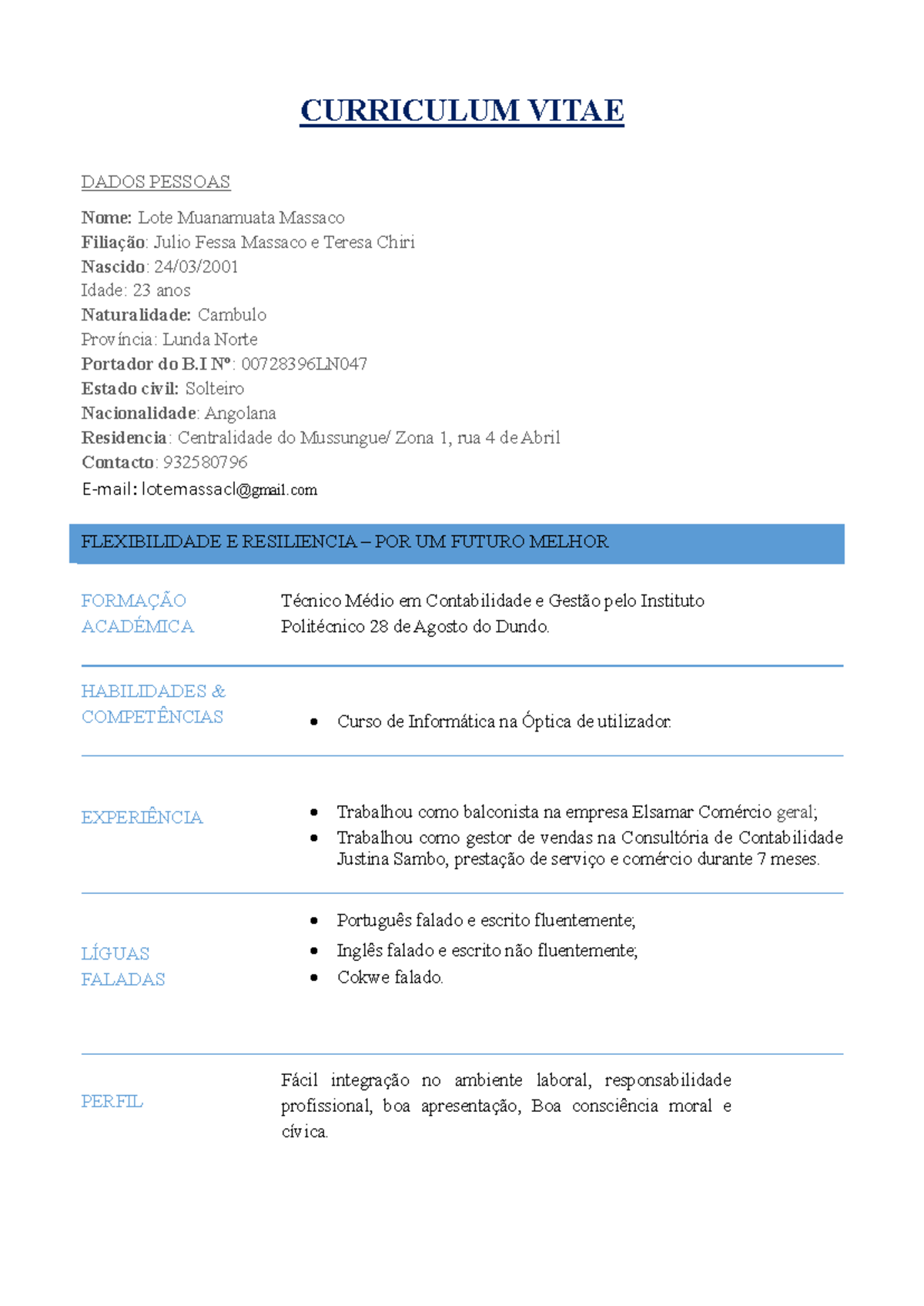 Curriculum Vitae Lotes-1 - CURRICULUM VITAE DADOS PESSOAS Nome: Lote ...