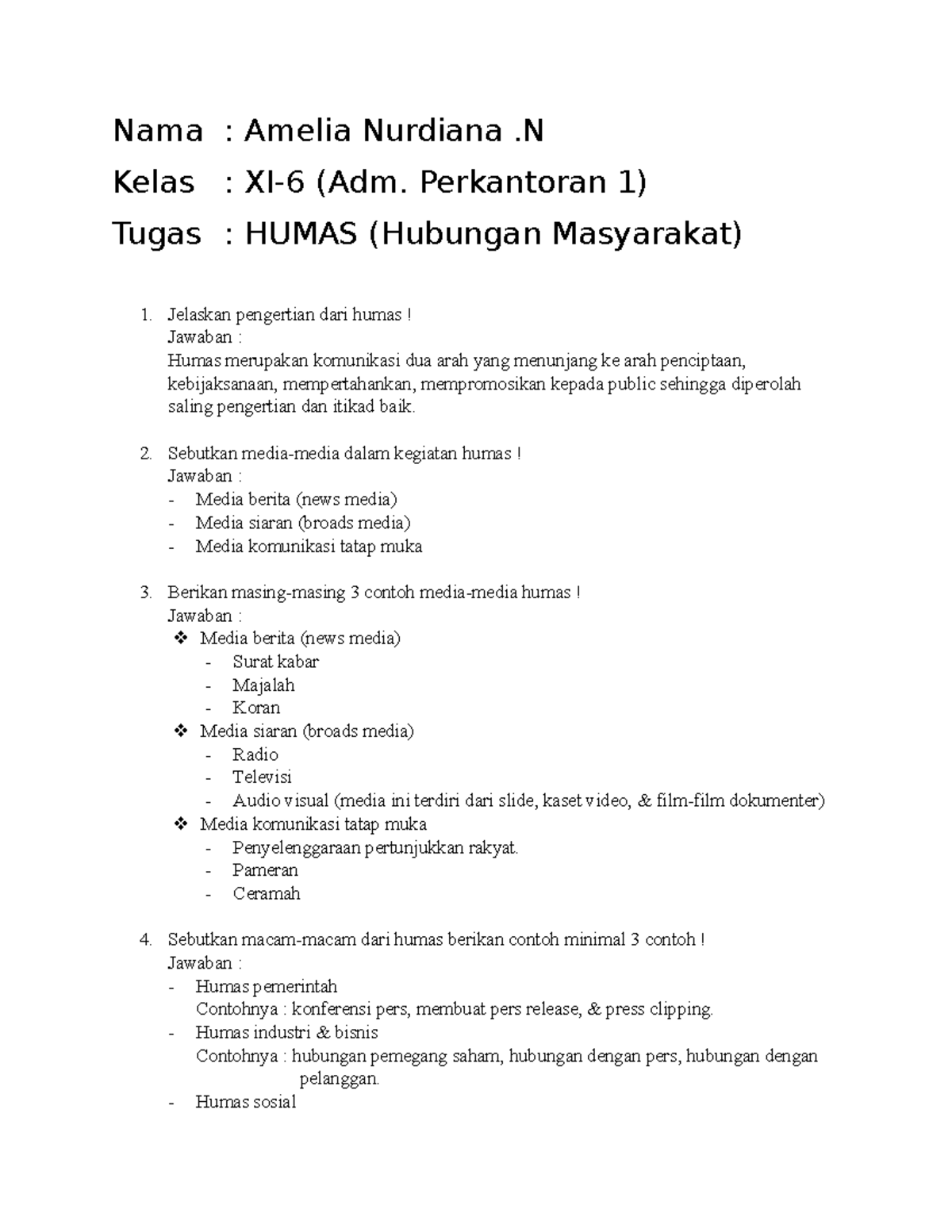 Humas 1 - Hubungan masyarakat 1 - Nama : Amelia Nurdiana .N Kelas : XI ...