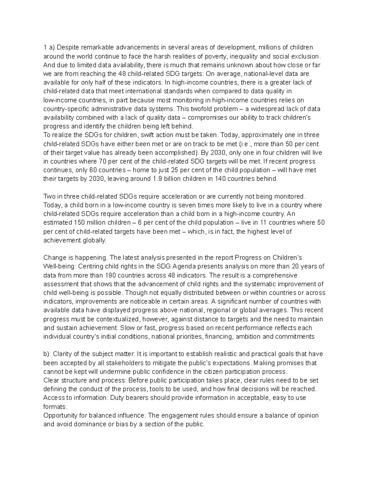 Children - 1 a) Despite remarkable advancements in several areas of ...