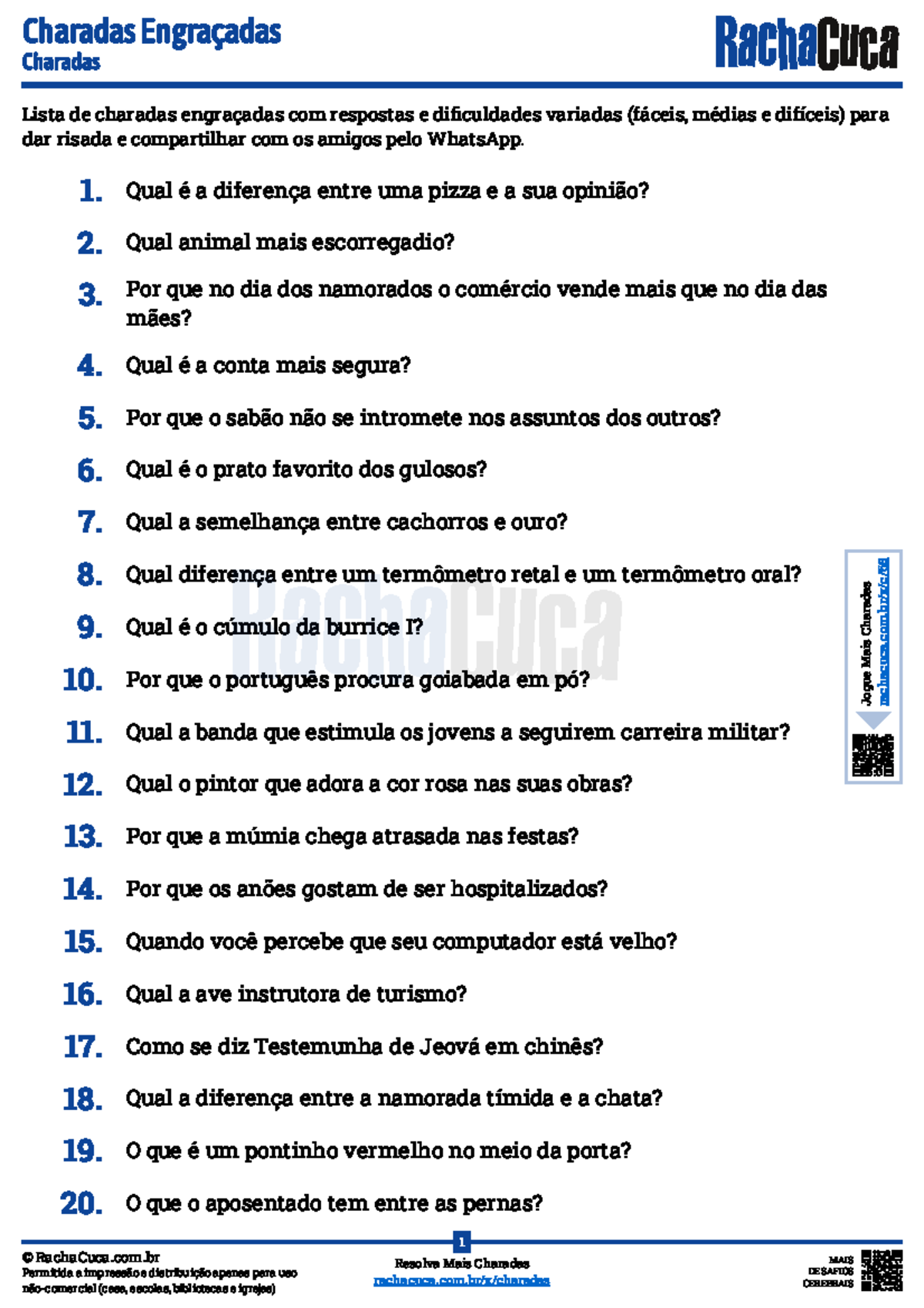 Qual é o cúmulo da falta do que fazer? - Charada e Resposta