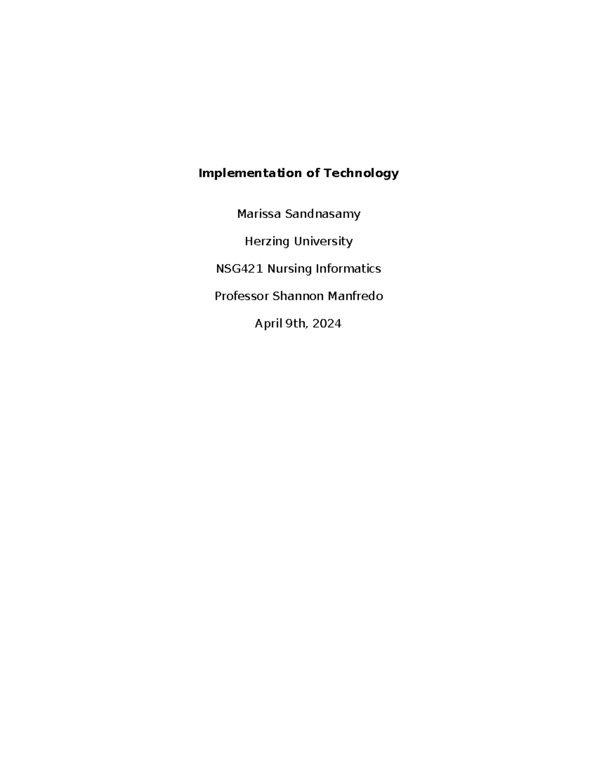 NSG421 Nursing Informatics Unit 6 Final Implementation of Technology ...