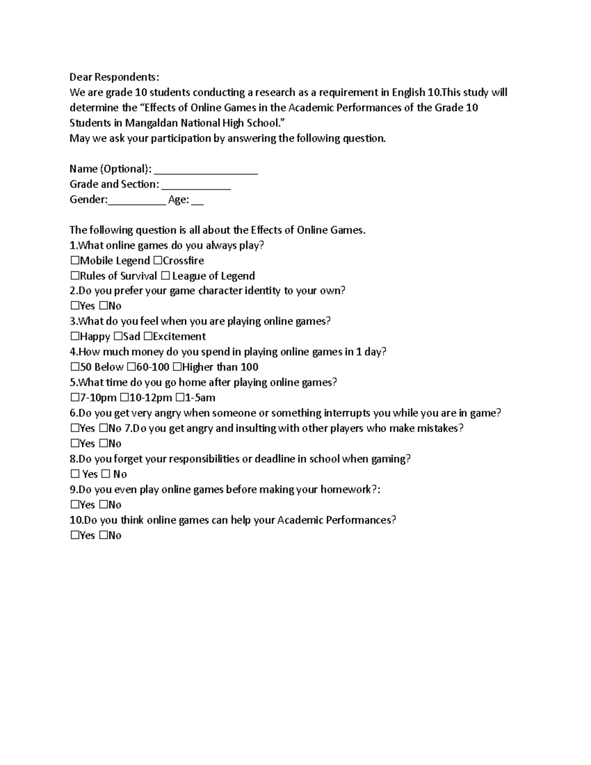 Questionnaire - Dear Respondents: We are grade 10 students conducting a ...