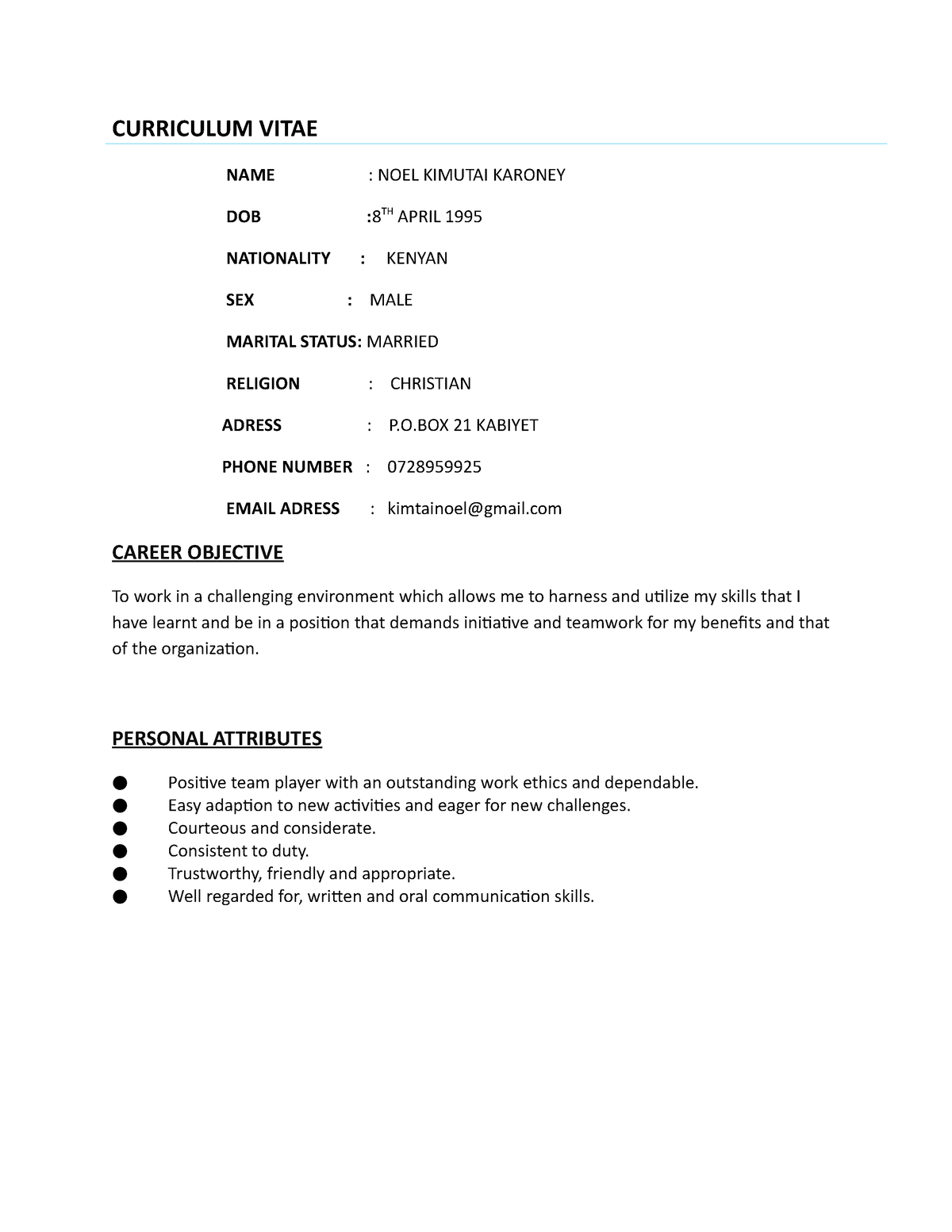 Cuirriculum Vitae It S Shows Format Of Cv Curriculum Vitae Name Noel Kimutai Karoney Dob