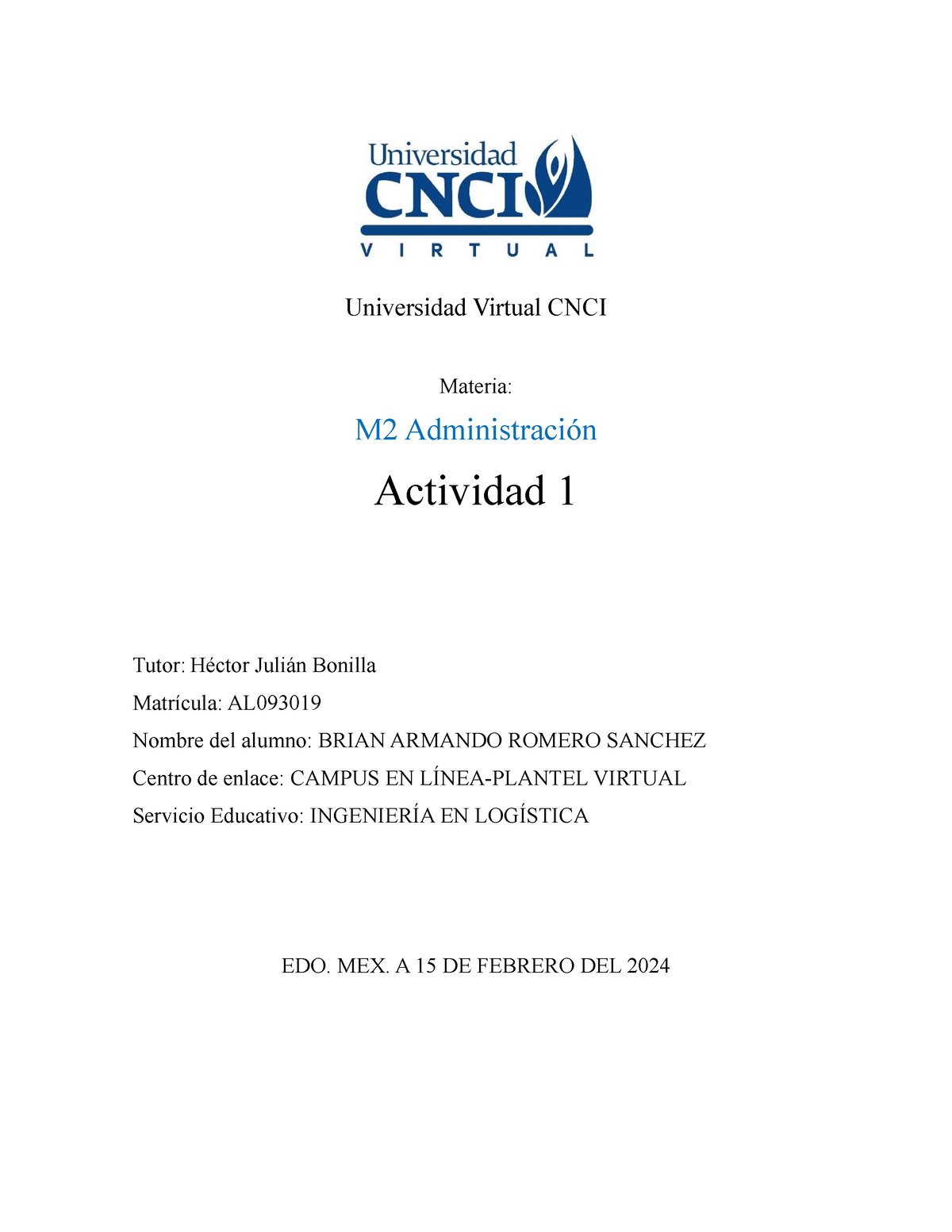 Universidad Virtual CNCI Actividad 1 - Universidad Virtual CNCI Materia ...