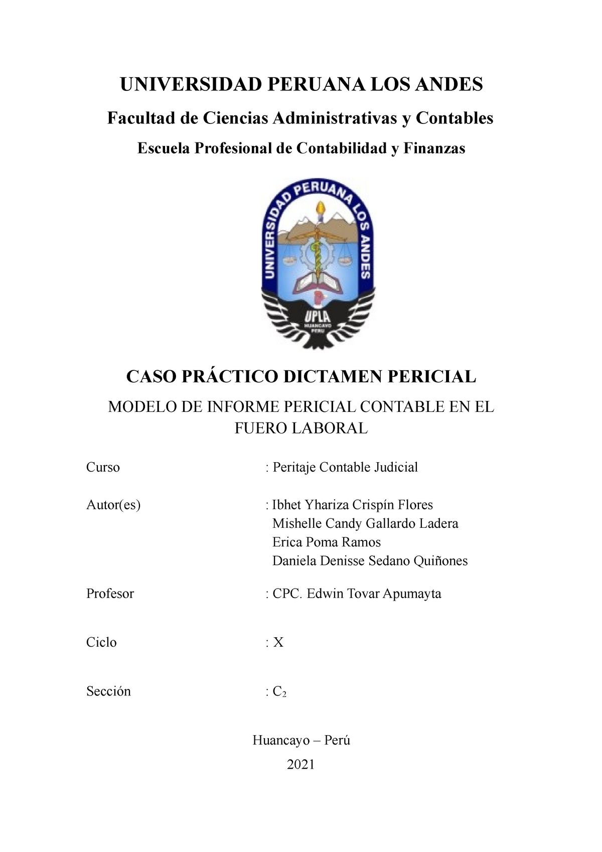 CASO Práctico- Fuero Laboral - UNIVERSIDAD PERUANA LOS ANDES Facultad de  Ciencias Administrativas y - Studocu