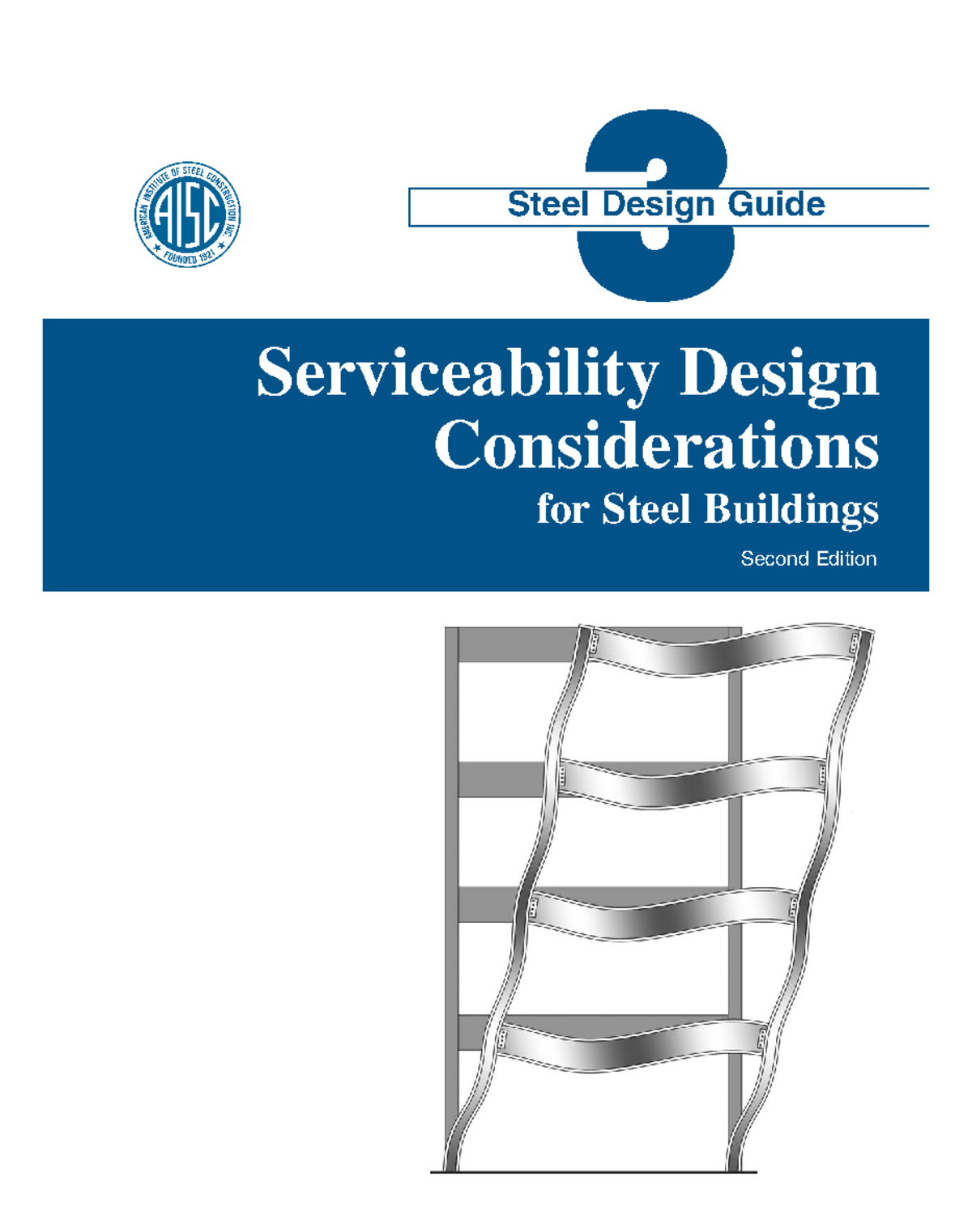AISC Design Guide 3 - Serviceability Design Considerations for Steel ...