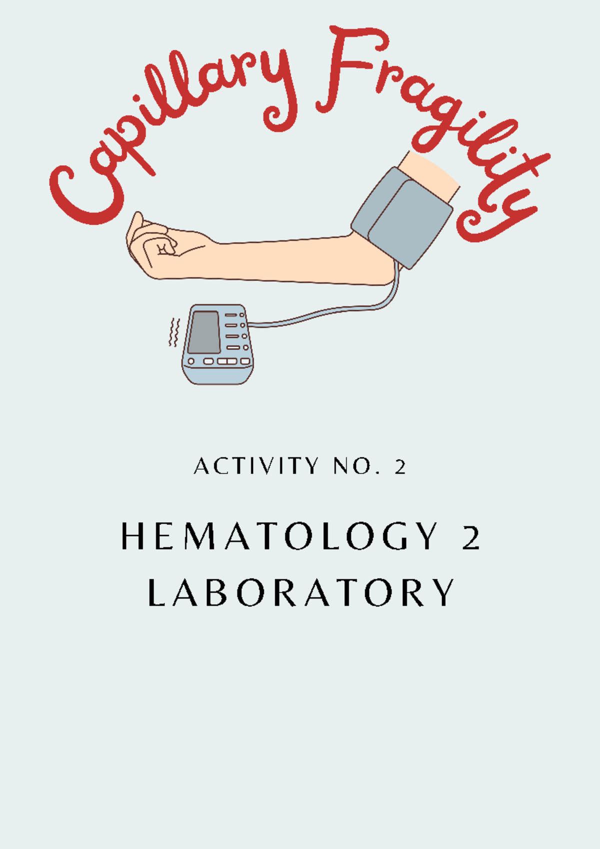 Capillary Fragility Test - C a p i l l a r y F r a g i l i t y A C T I ...