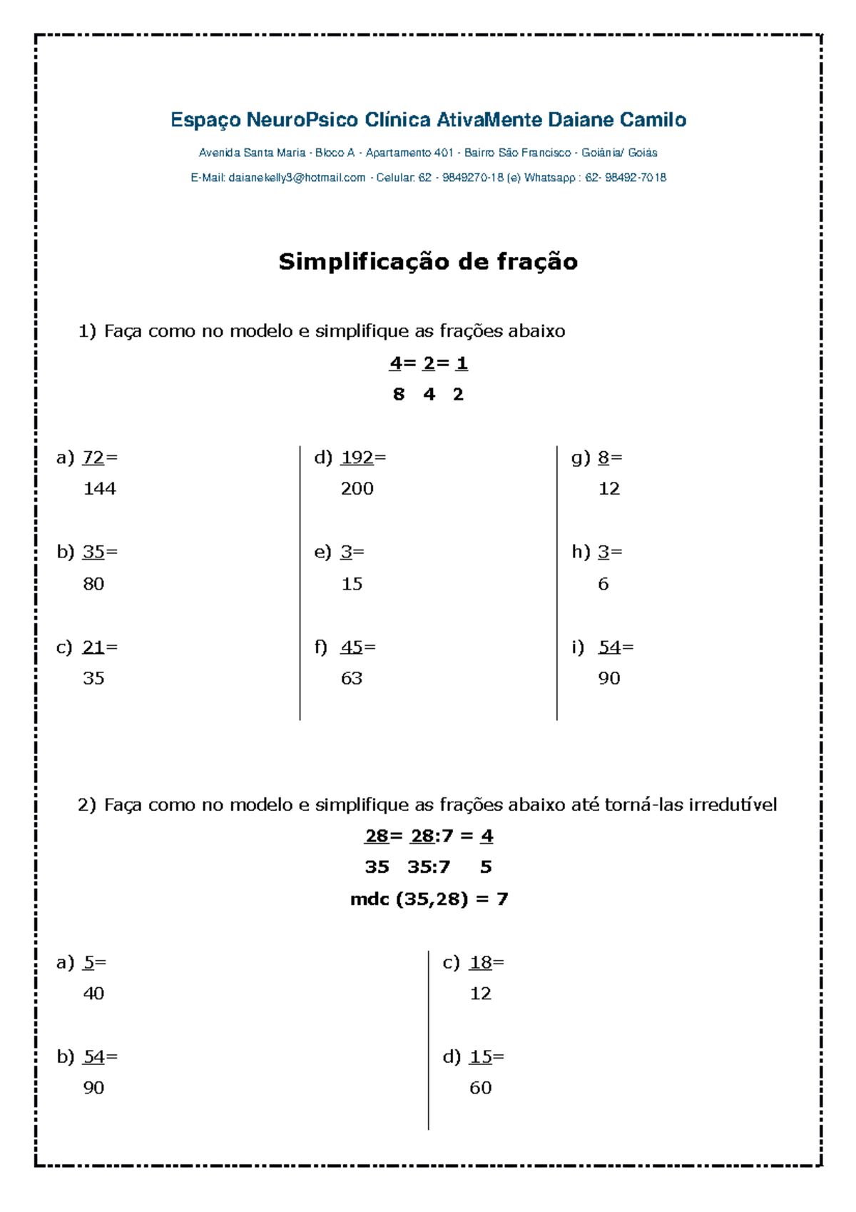 SIMPLIFICAÇÃO DE FRAÇÕES. FRAÇÃO IRREDUTÍVEL!! 