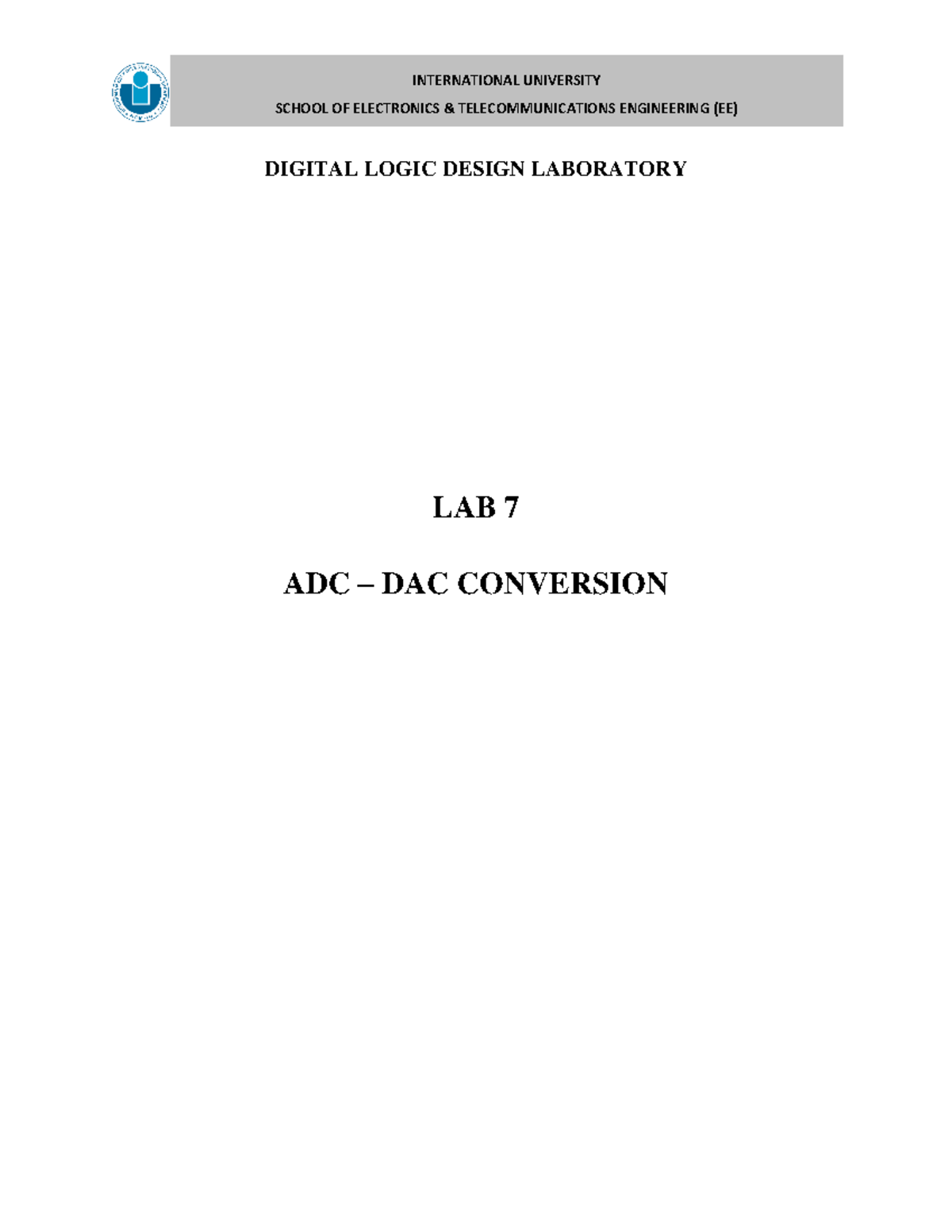 Lab 7 ADC and DAC Conversion SCHOOL OF ELECTRONICS