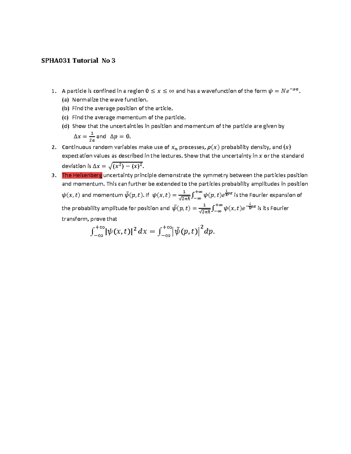 SPHA031-20 Tutorial No 3 - SPHA031 Tutorial No 3 A particle is confined ...