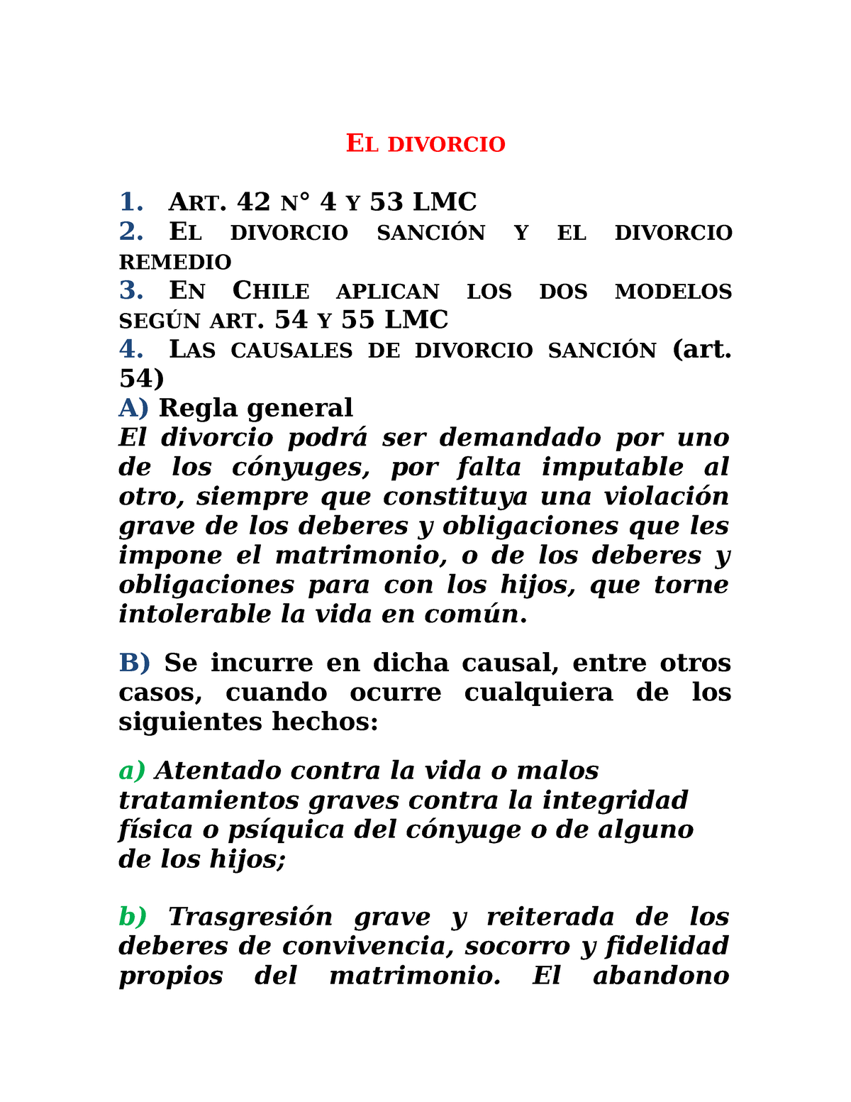 El Divorcio - Apuntes - EL DIVORCIO 1. ART. 42 N° 4 Y 53 LMC 2. EL ...