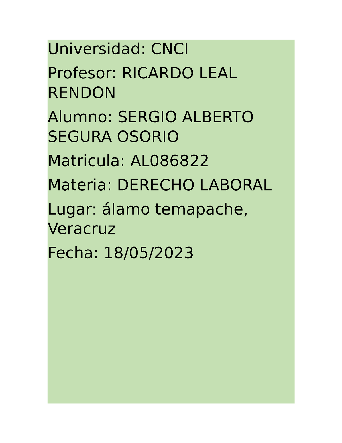 Derecho Laboral -Actividad 2 - Universidad: CNCI Profesor: RICARDO LEAL ...