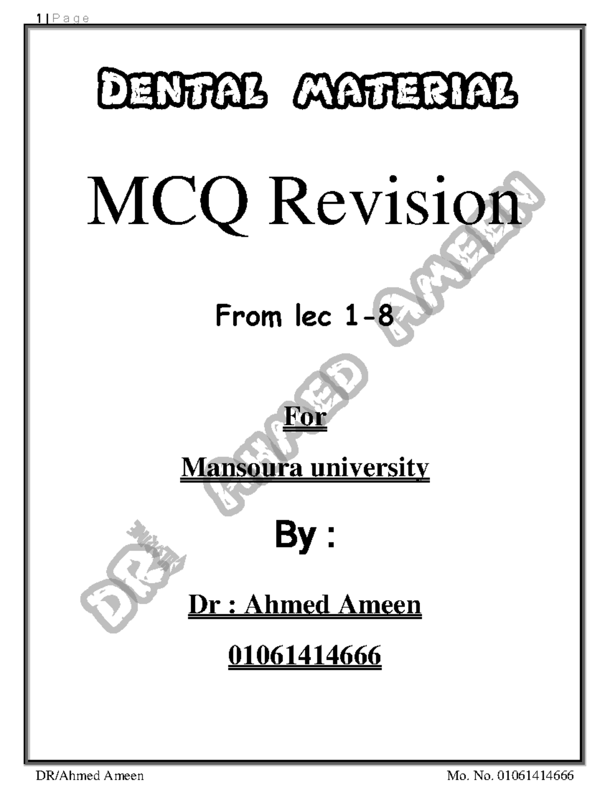 MCQ علي كتاب الترم الاول Dental material MCQ Revision From lec 1 For