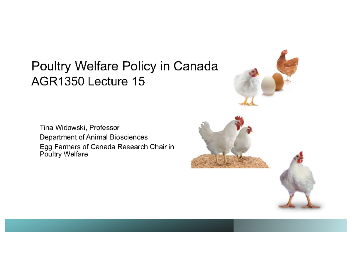 AGR1350 Lecture 15 Poultry Welfare Policy Canada - Poultry Welfare ...