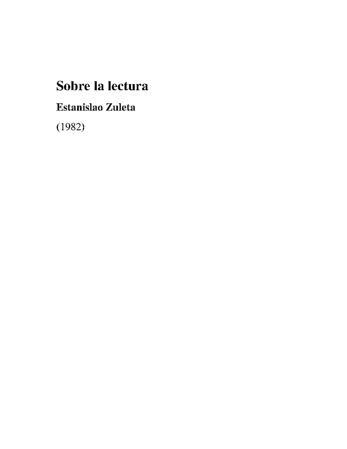 Estanislao Zuleta Sobre La Lectura - Sobre La Lectura Estanislao Zuleta ...