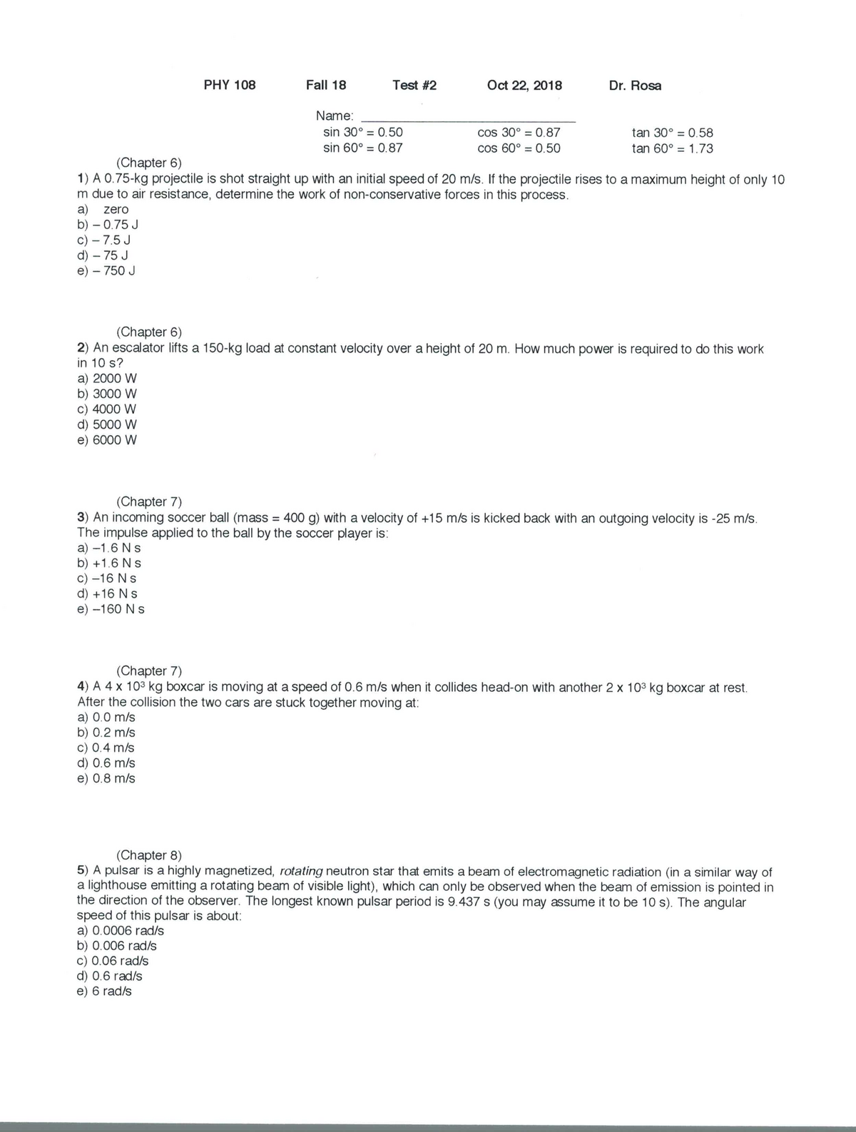 Phy108fal18ts02-1 - quizzes with answers - PHY 108 - Studocu