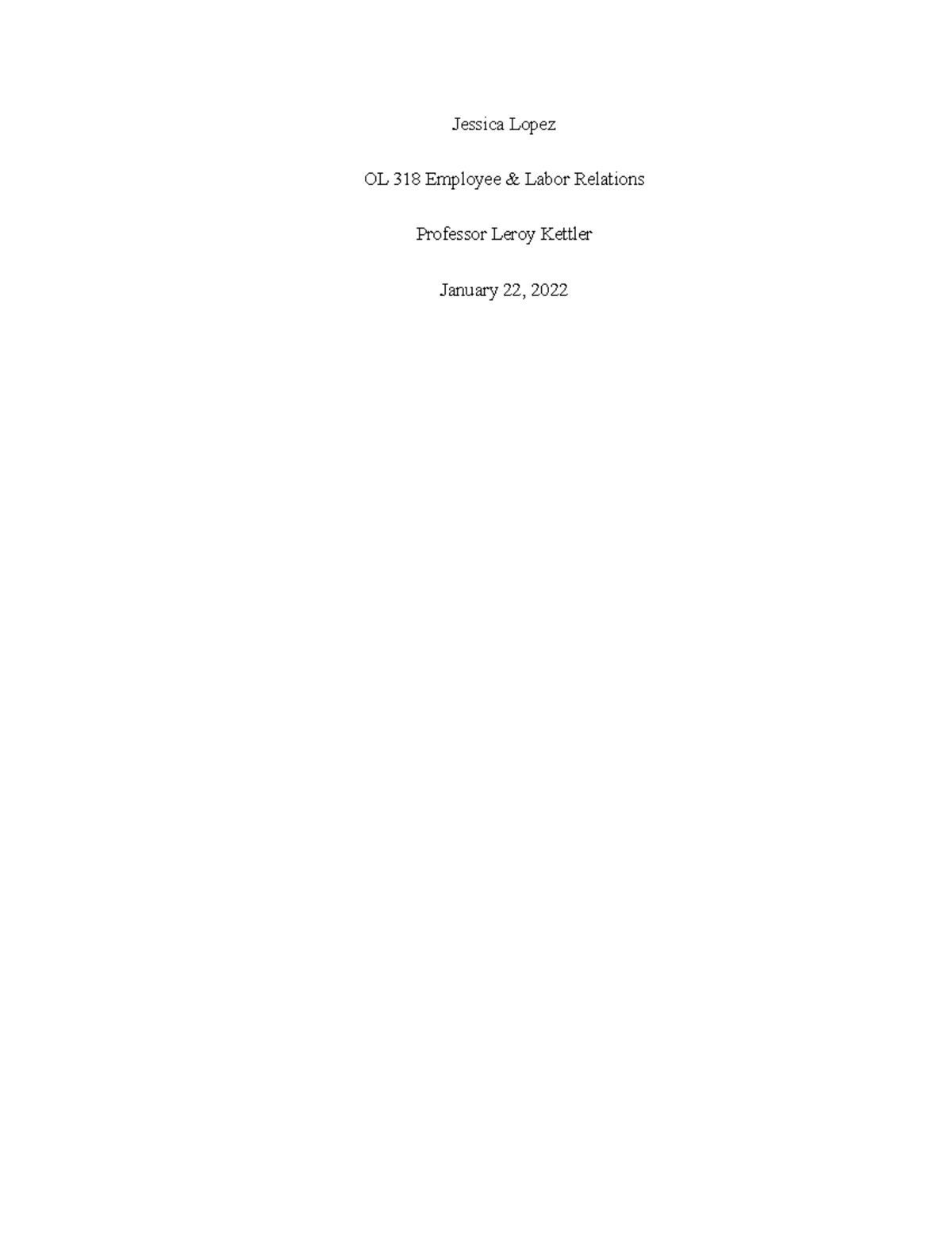 Collective bargaining agreement short paper - Jessica Lopez OL 318 ...