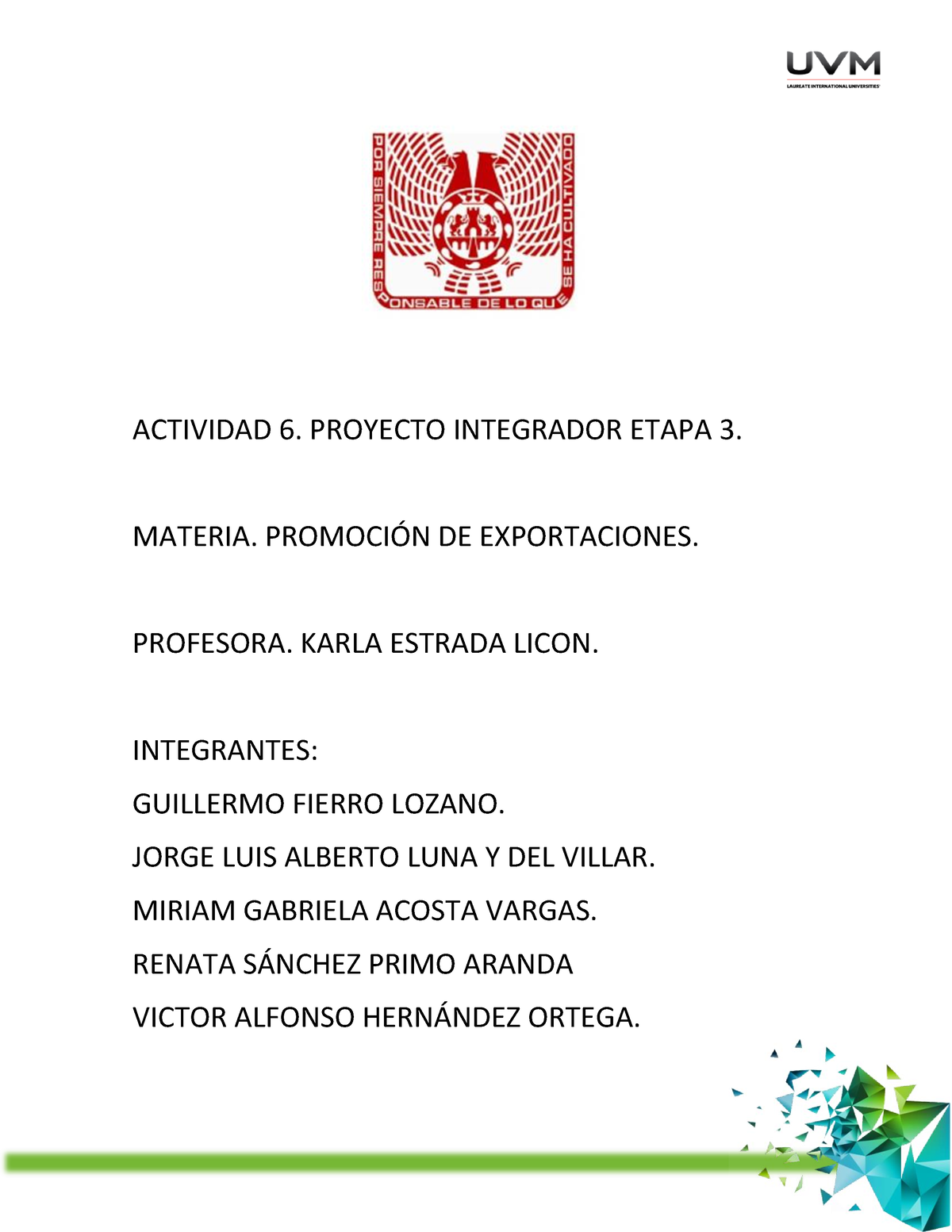 A7 E5 - Actividad Semanal. - ACTIVIDAD 6. PROYECTO INTEGRADOR ETAPA 3 ...