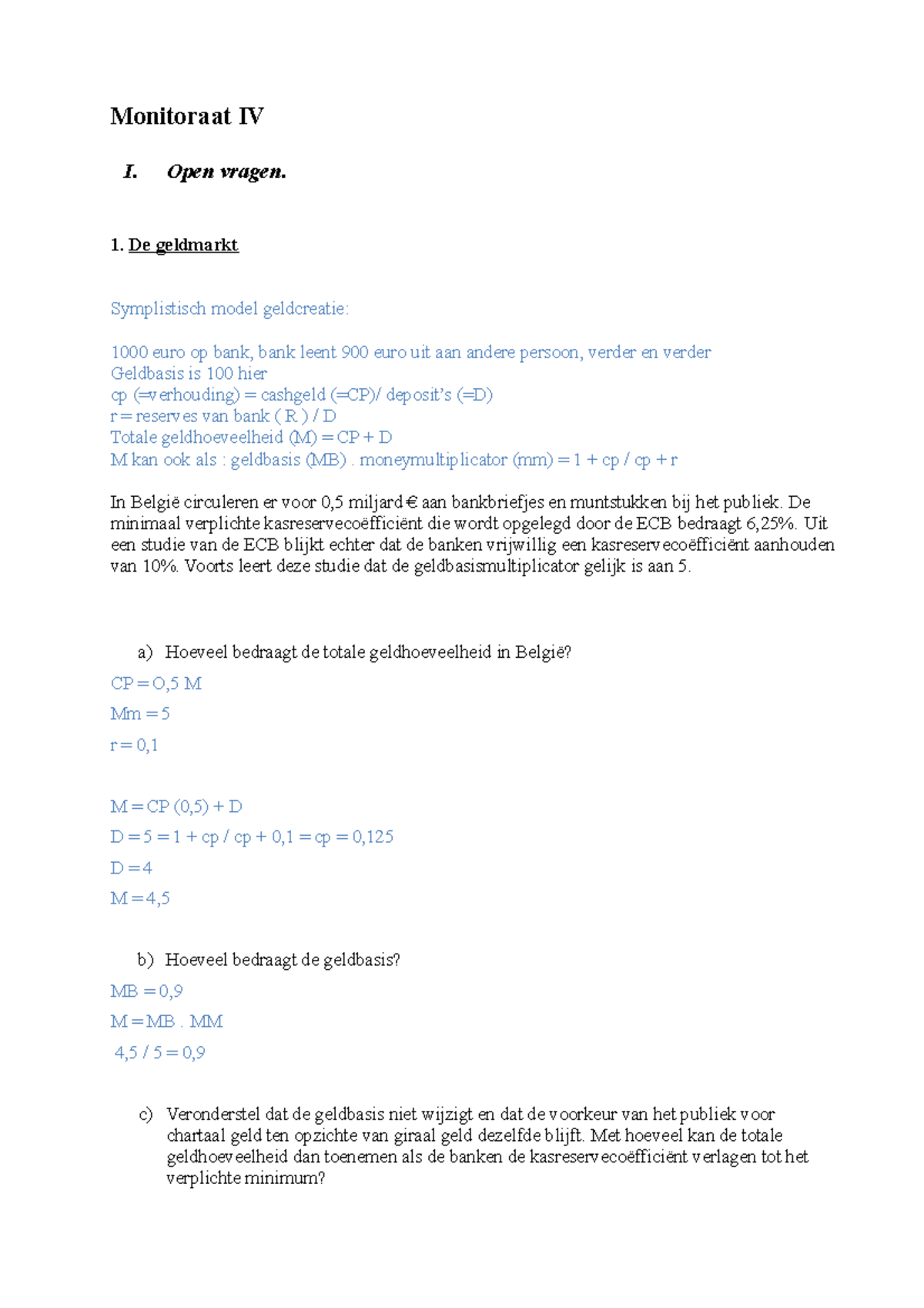 Eco Oplossing Moni 4 - Monitoraat IV I. Open vragen. 1. De geldmarkt ...