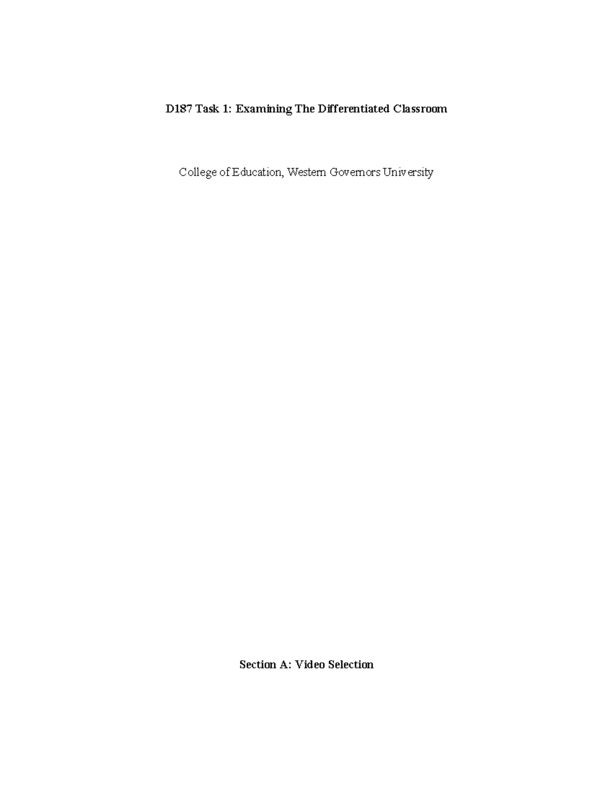 D187 Task 1 - D187 Task 1: Examining The Differentiated Classroom ...