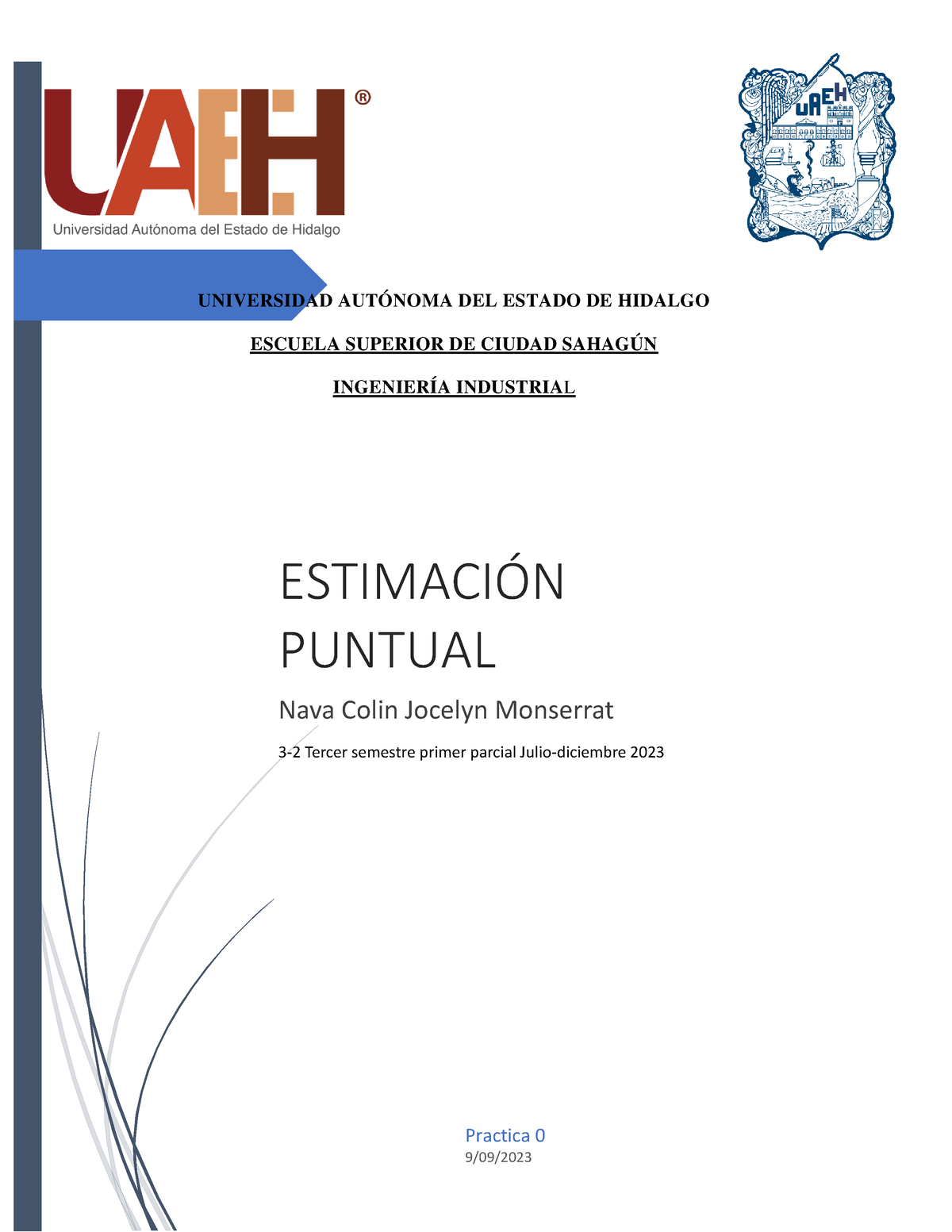 Estimación Puntual Practica 0 - ESTIMACI”N PUNTUAL Nava Colin Jocelyn ...