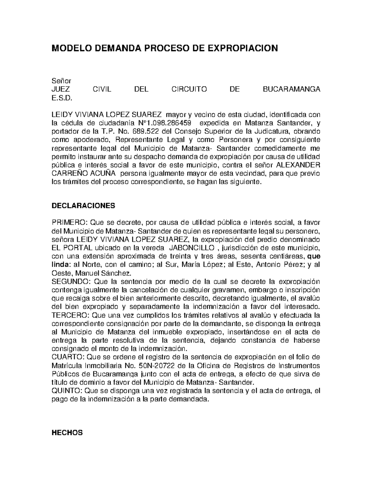 Modelo Demanda Proceso DE Expropiacion - MODELO DEMANDA PROCESO DE  EXPROPIACION Señor JUEZ CIVIL DEL - Studocu