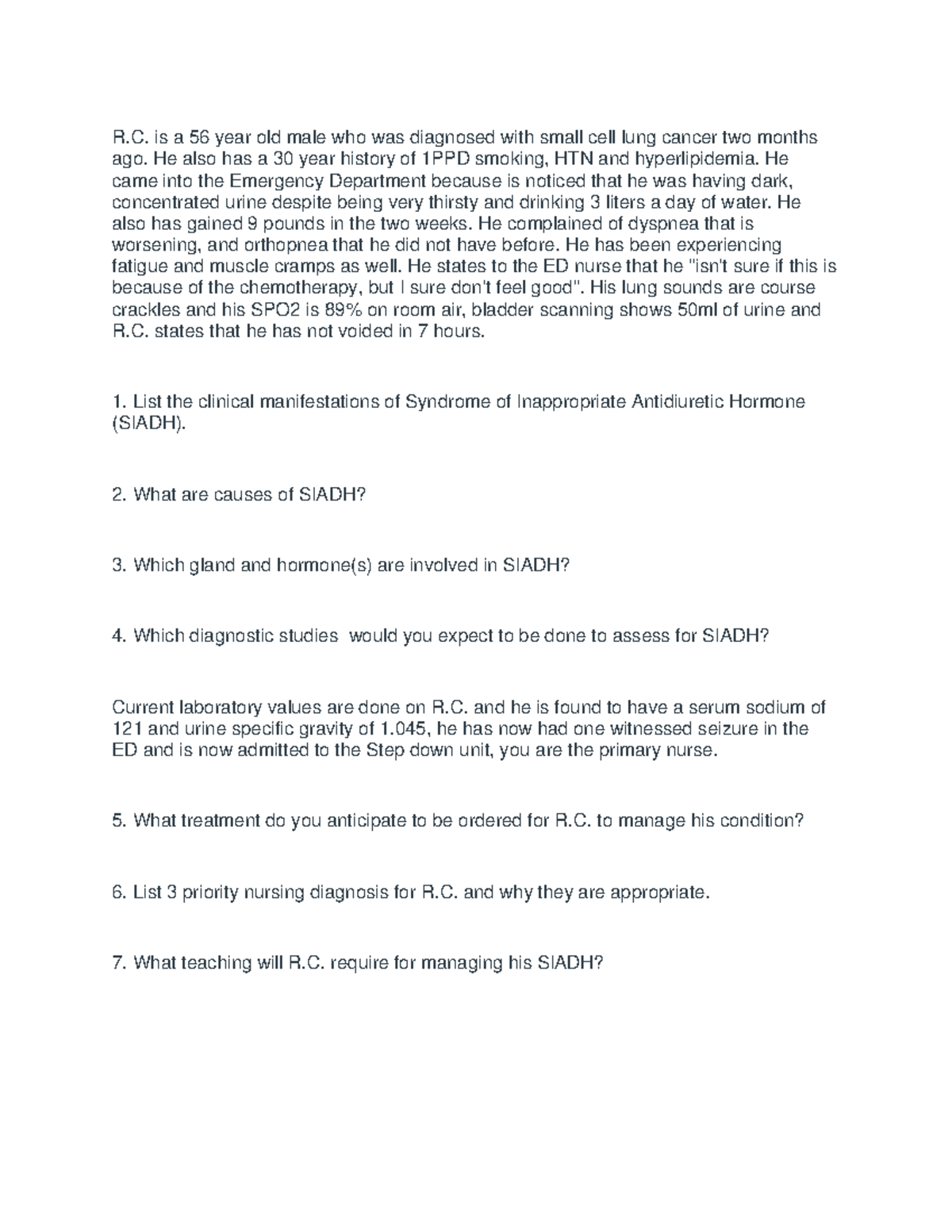 #1 Case Study Siadh - R. is a 56 year old male who was diagnosed with ...