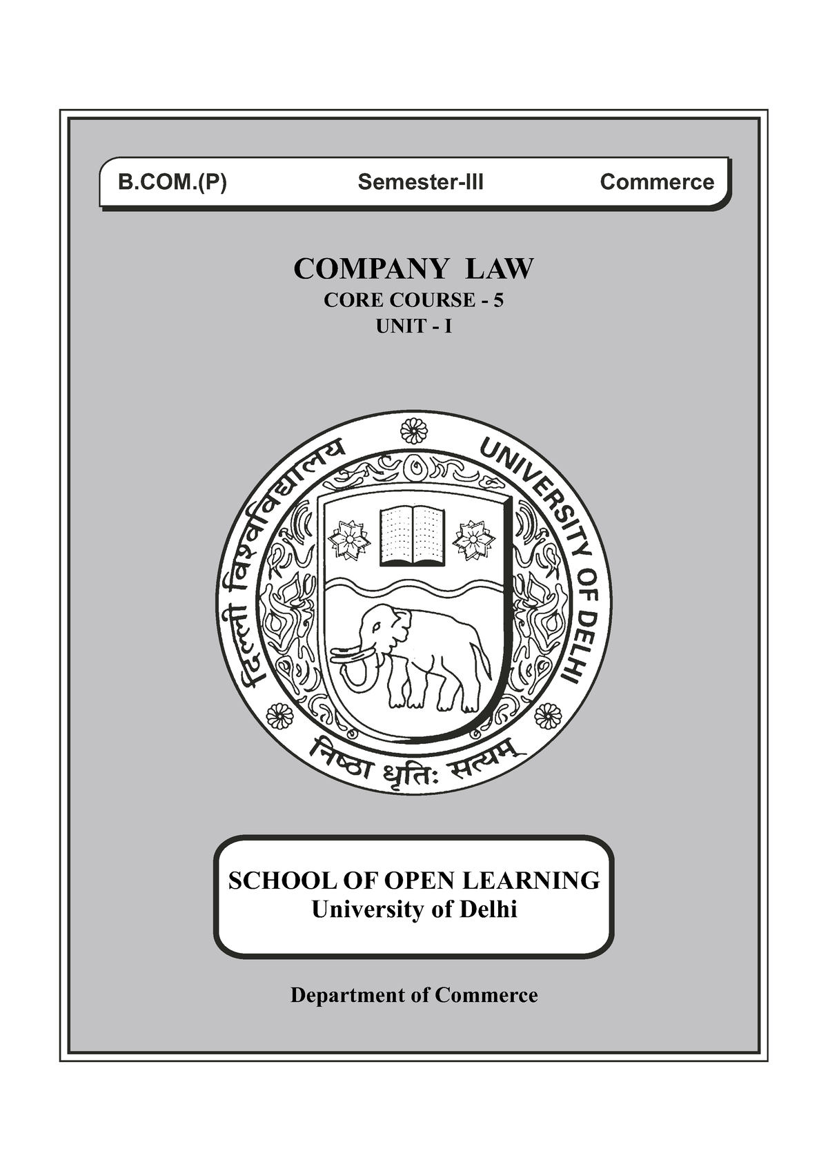 Company Law - Notes - B.(P) Semester-III SCHOOL OF OPEN LEARNING ...