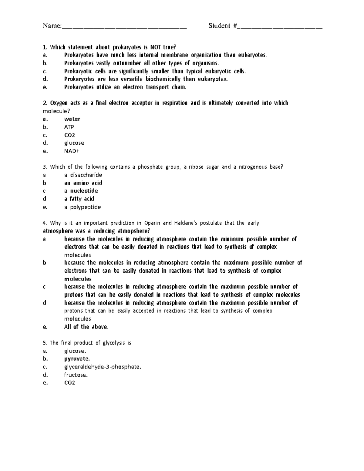 Exam 2014 Questions and Answers Which statement about prokaryotes is NOT true? a. Prokaryotes