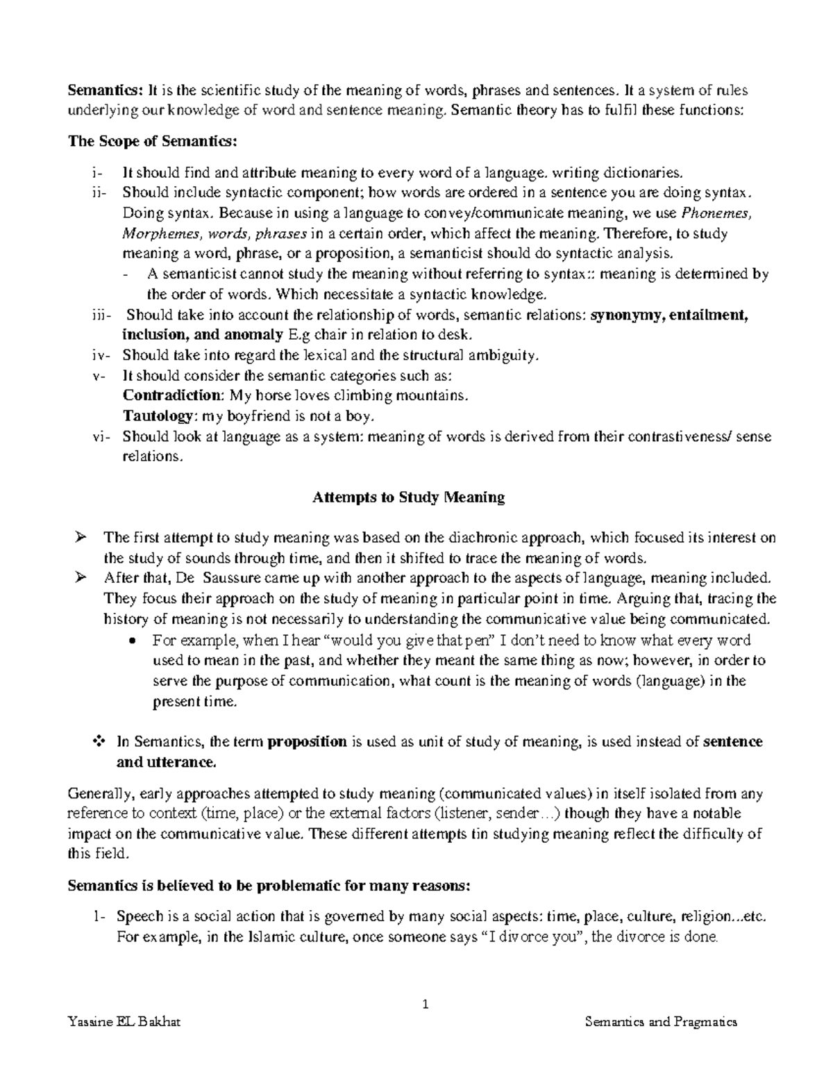 Semantics and Pragmatics 2 - 1 Semantics: It is the scientific study of ...