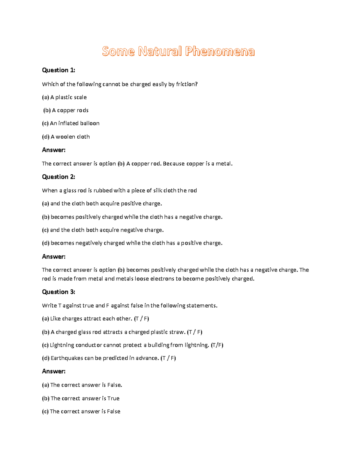 Some Natural Phenomena - Question 1: Which of the following cannot be ...