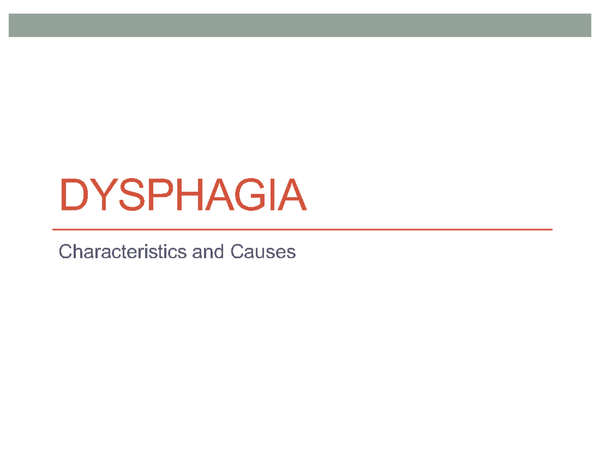 2. Causes & Characteristics (student) - DYSPHAGIA Characteristics and ...