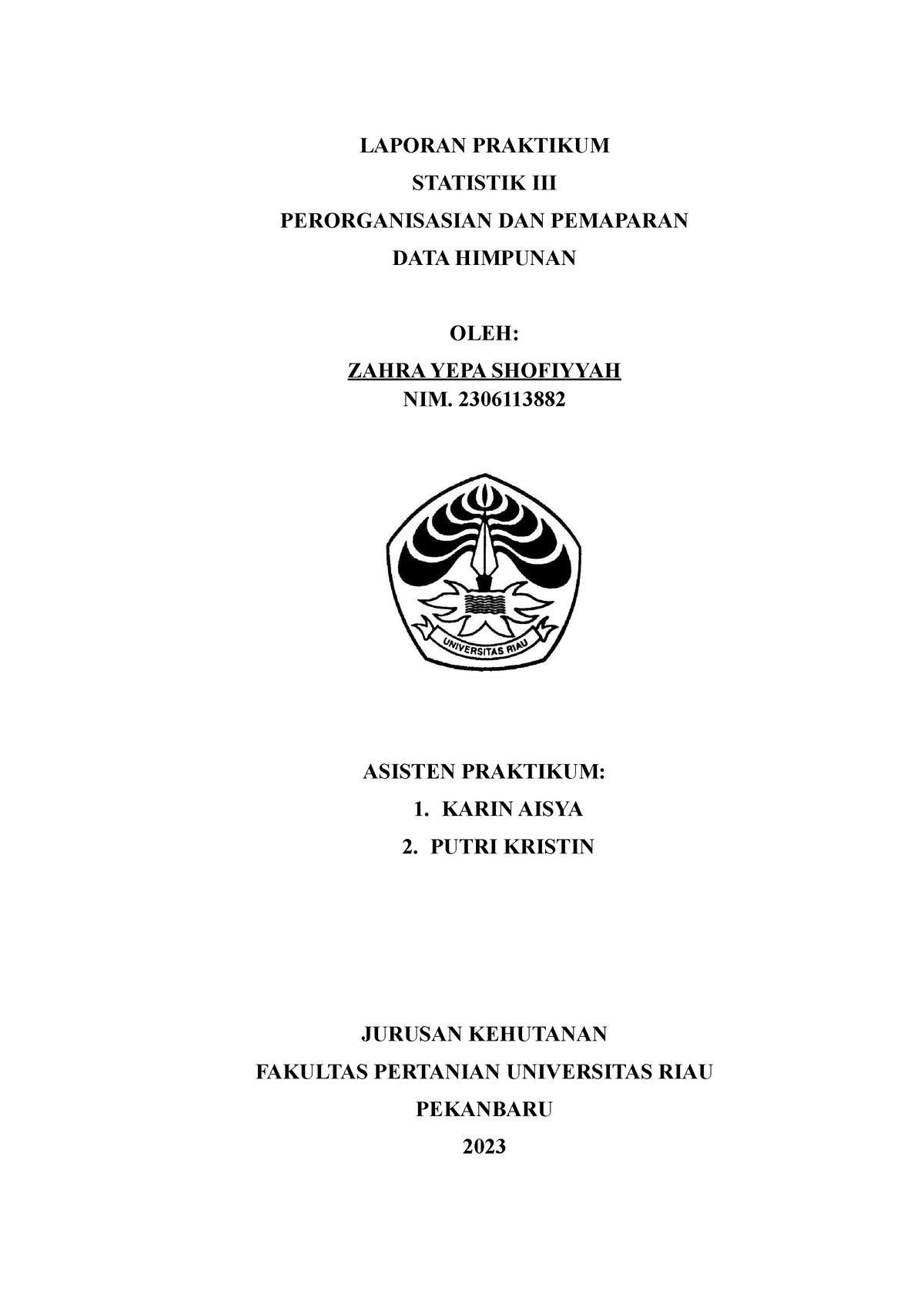 Laprak Statistik Zahra YEPA - LAPORAN PRAKTIKUM STATISTIK III ...