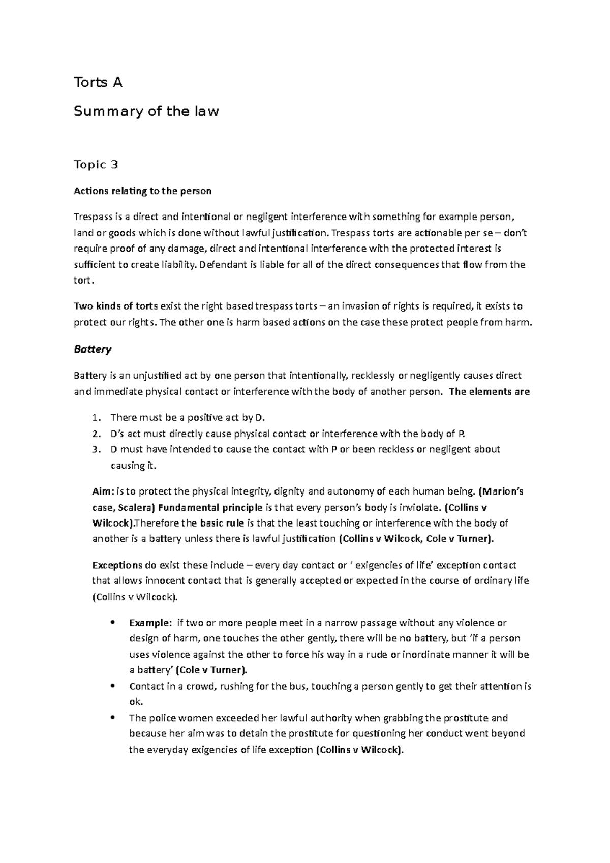 Torts A summary of the law Trespass torts are actionable per se require proof of any damage