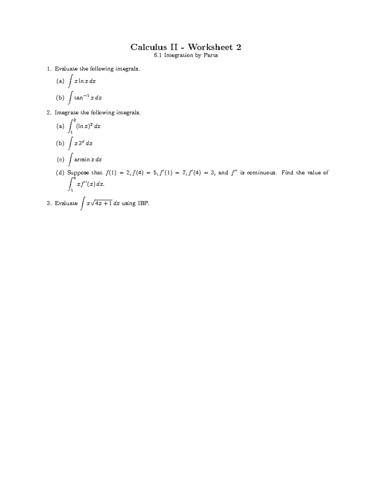 WS2-6 - calc II - Calculus II - Worksheet 2 6 Integration by Parts ...