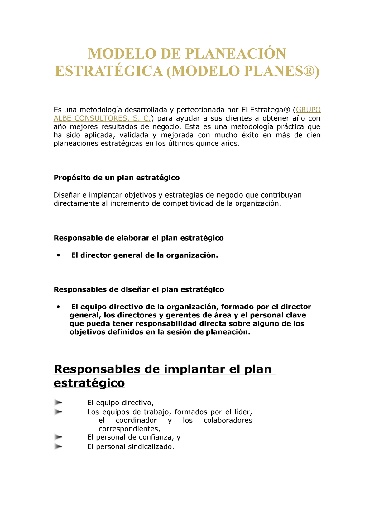 Modelo DE Planeación Estratégica - MODELO DE PLANEACIÓN ESTRATÉGICA (MODELO  PLANES®) Es una - Studocu