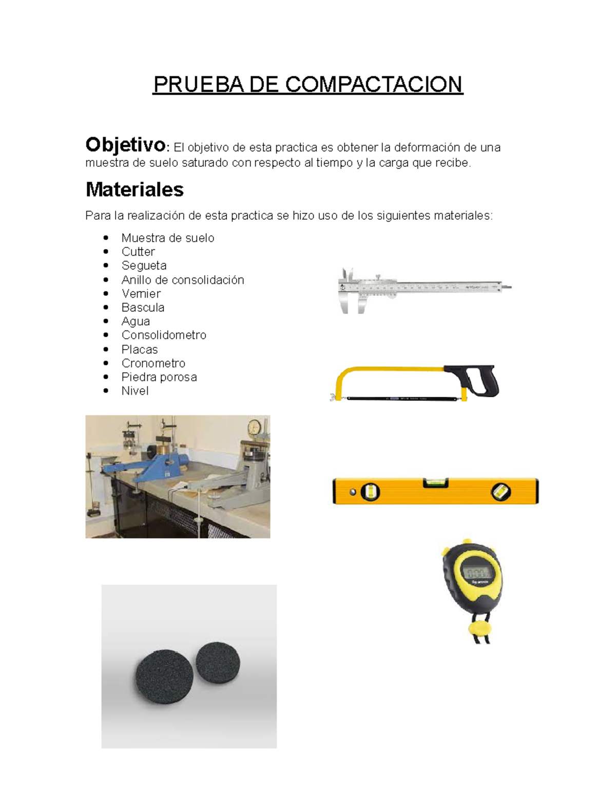Prueba DE Compactacion - PRUEBA DE COMPACTACION Objetivo: El objetivo ...