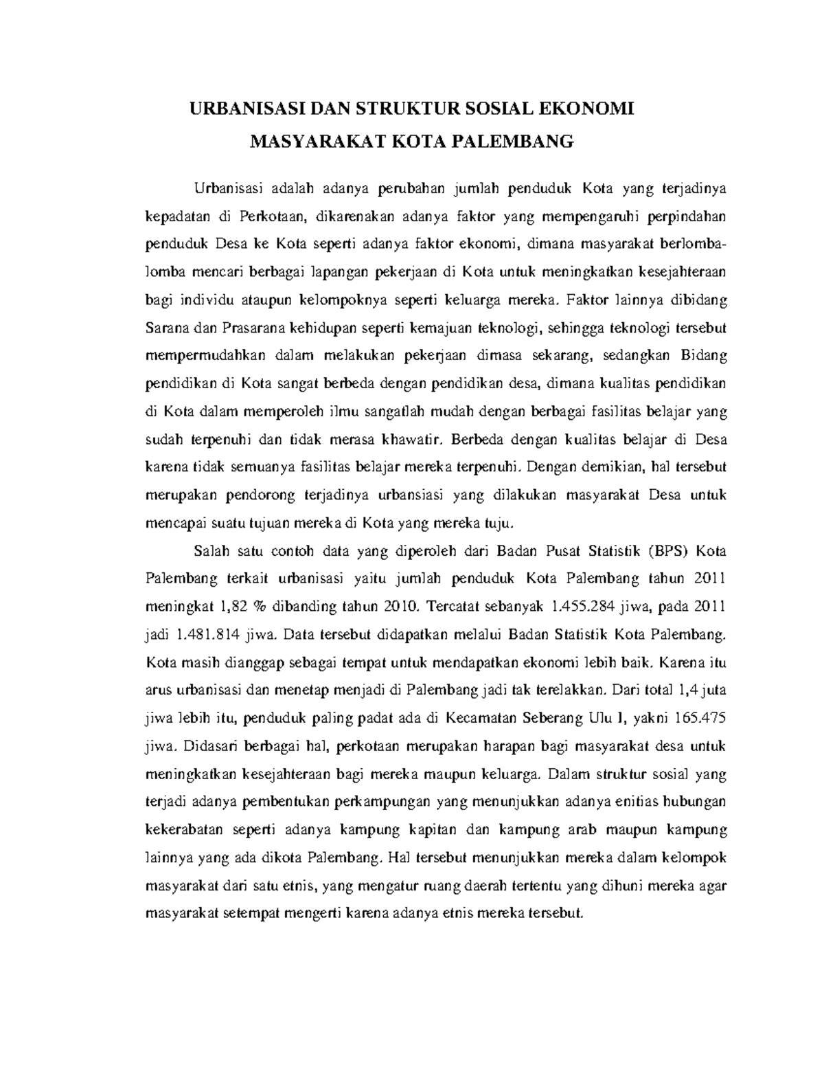 Urbanisasi dan Struktur Sosial Ekonomi Masyarakat Kota Palembang