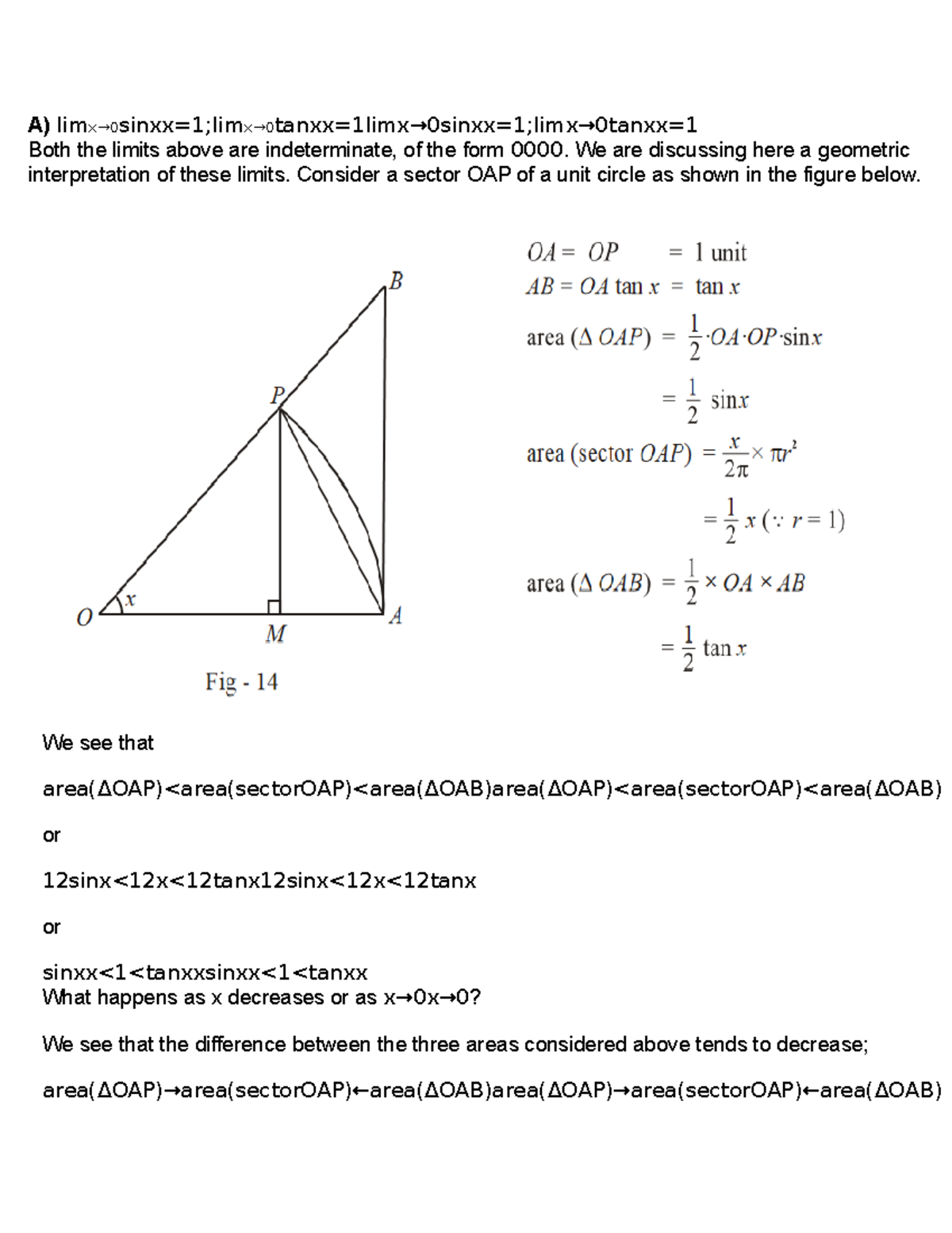 Cal - A) limx→0sinxx=1;limx→0tanxx=1limx→0⁡sin⁡xx=1;limx→0⁡tan⁡xx= Both ...