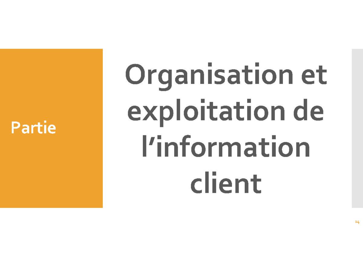 Organisation et exploitation info client - Partie Organisation et ...