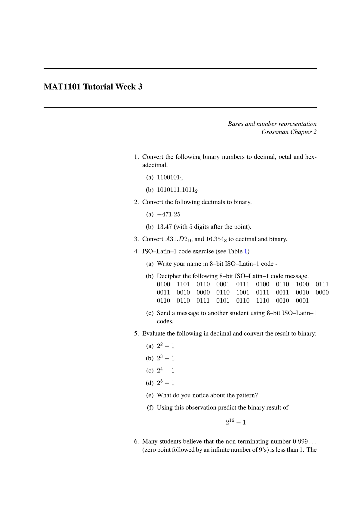 Week03 Task Sheet Mat1101 Usq Mat1101 Tutorial Week Bases And Number Representation Grossman Chapter Convert The Following Binary Numbers To Decimal Octal Studocu