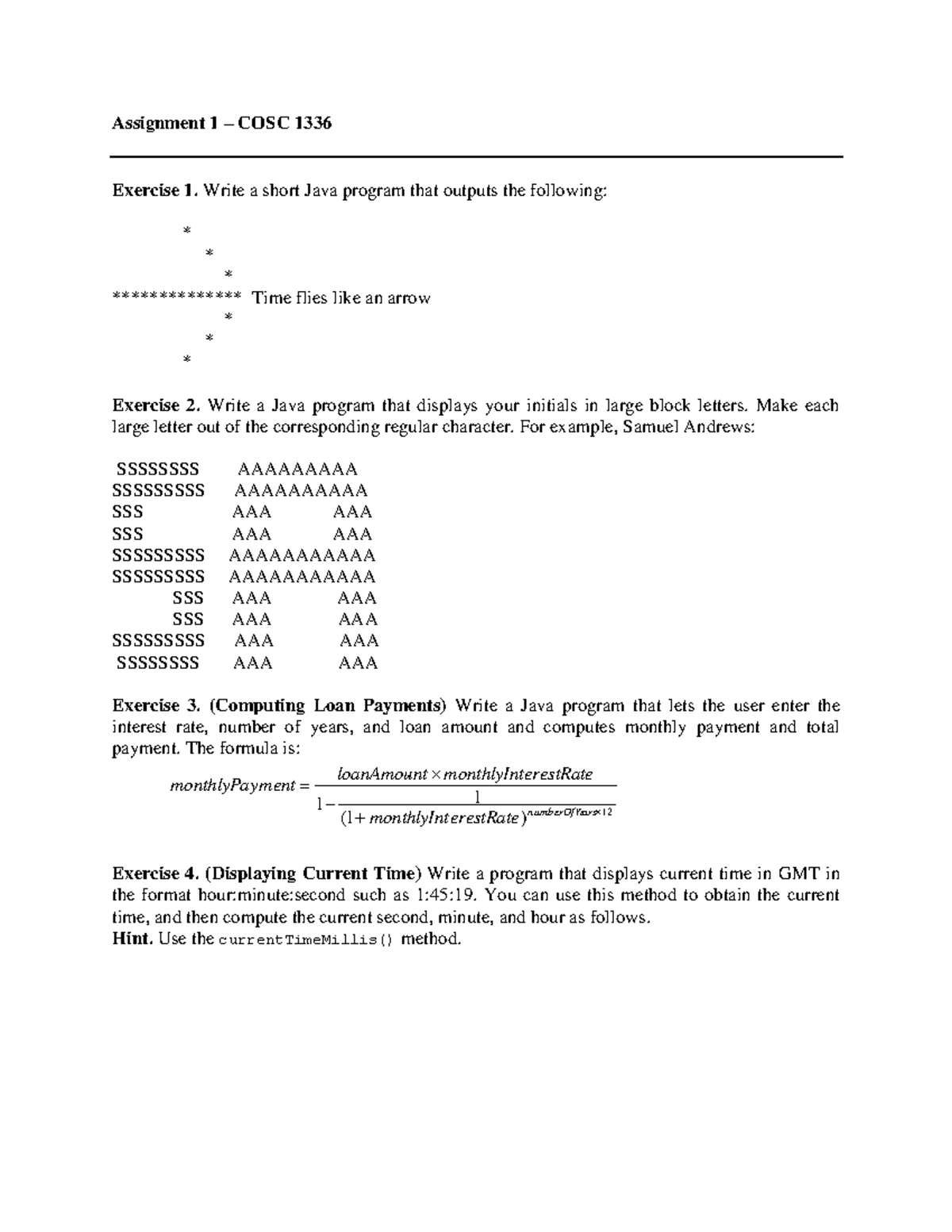 Assignment 1 - Write a short Java program that outputs the following