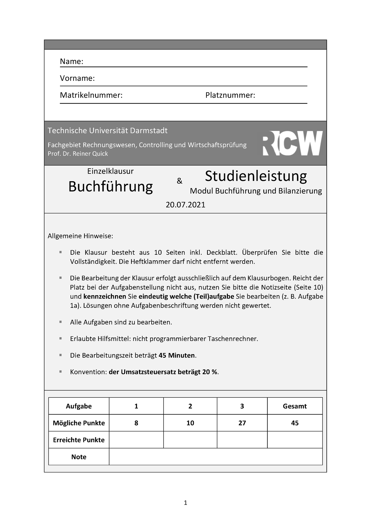 2021 Klausur Buchführung - Name: Vorname: Matrikelnummer: Platznummer ...