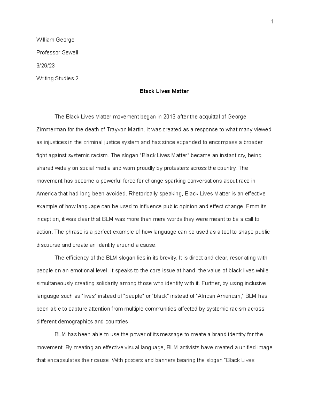 BLM Rhetorical Analysis - William George Professor Sewell 3/26/ Writing ...