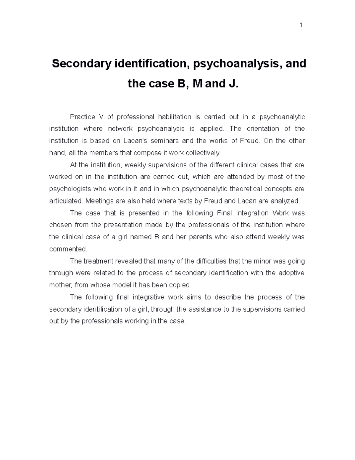 Secondary identification, psychoanalysis, and the case B, M and J