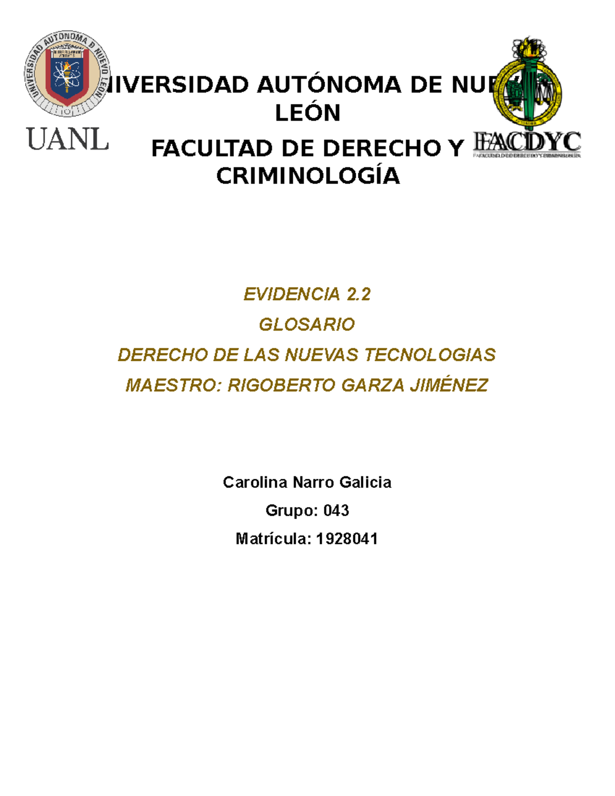 Cng Ev2 Evidencia 22 Glosario Universidad AutÓnoma De Nuevo LeÓn Facultad De Derecho Y 5252