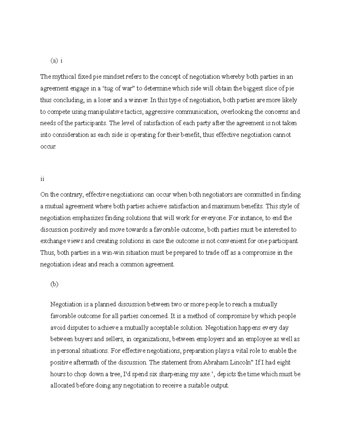 Negotiation Assignment - (a) i The mythical fixed pie mindset refers to ...