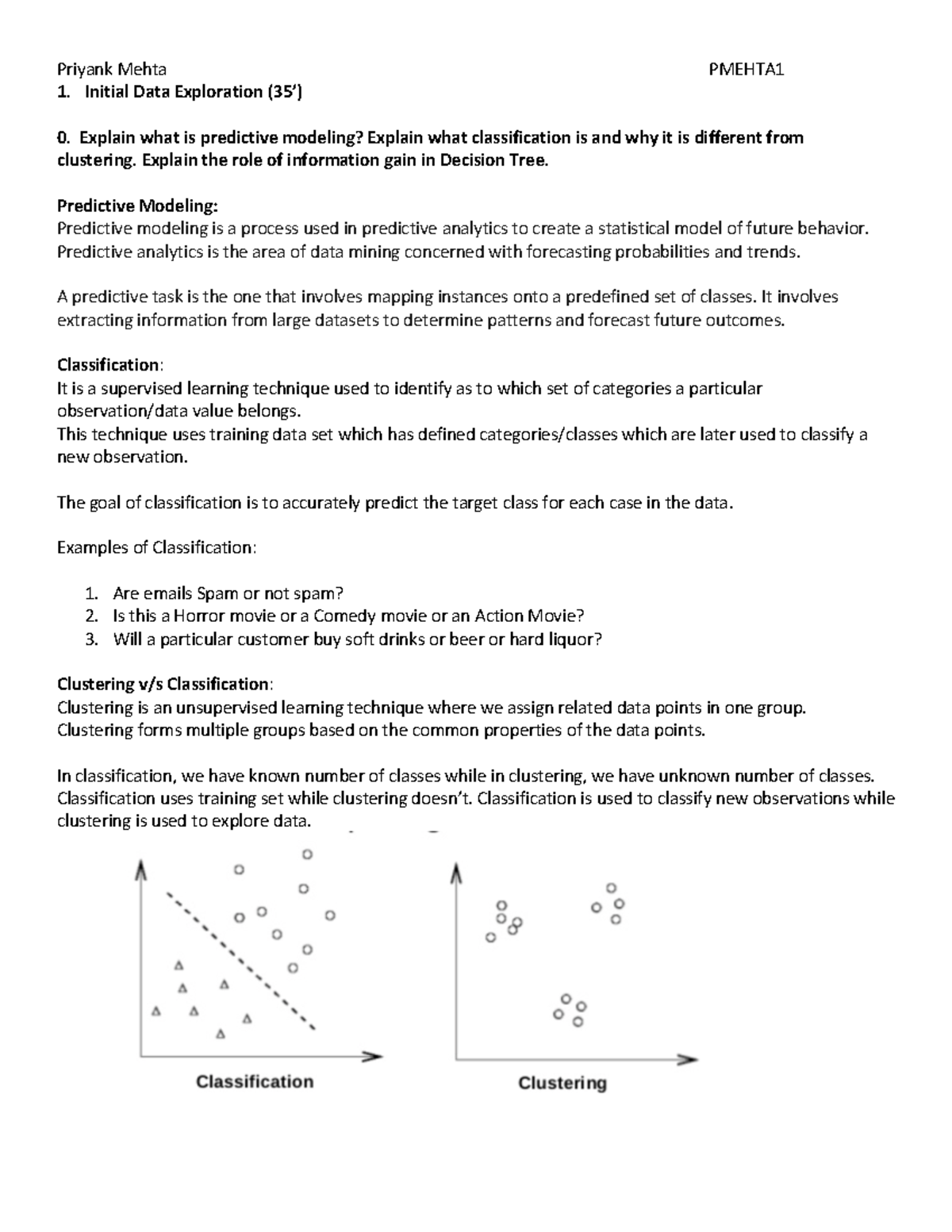 Priyank Mehta #3 - Initial Data Exploration (35’) Explain what is ...